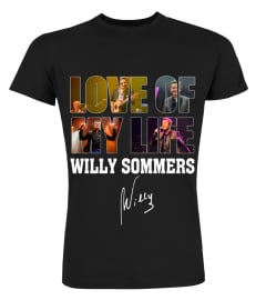 LOVE OF MY LIFE - WILLY SOMMERS