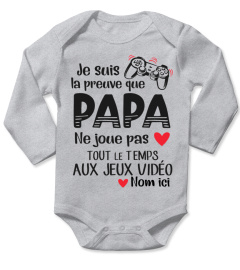 JE SUIS LA PREUVE QUE PAPA NE JOUE PAS