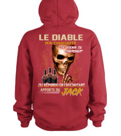 Le diable m'a chuchoté je viens te chercher j'ai répondu en chuchotant Apporte Du Jack