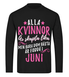 ALLA KVINNOR ÄR SKAPTA LIKA- JUNI