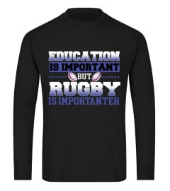 Education is important but rugby is importanter - Rugby