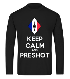 Keep Calm & Preshot