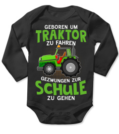 Geboren um traktor zu fahren -  Gezwungen zur schule zu gehen - BA1