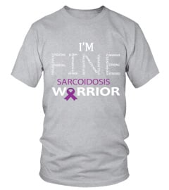 im fine sarcoidosis// awareness