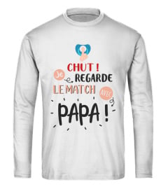 Chut ! Je regarde le match avec Papa