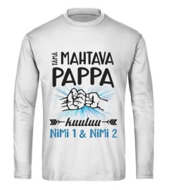 TAMA MAHTAVA PAPPA KUULUU