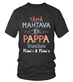 TAMA MAHTAVA PAPPA KUULUU