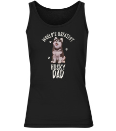 Worlds Greatest Siberian Husky Dad Funny Dog Papa Pet Lover T-Shirt