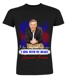 I DON'T SING WITH MY VOICE I SING WITH MY HEART DOMINIC KIRWAN