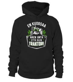 EN KUORSAA ETTÄ OLEN TRAKTORI