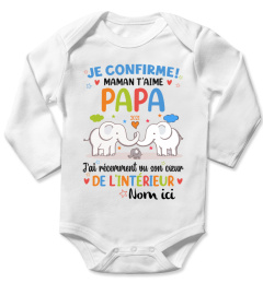 JE CONFIRME MAMAN T'AIME PAPA