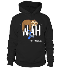 Nah My Pancreas Cute Sloth Type 1 T1D Diabetes Funny Gift T-Shirt