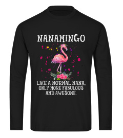 Flamingo Nanamingo Like a Normal Nana Gifts Funny Grandma T-Shirt