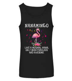 Flamingo Nanamingo Like a Normal Nana Gifts Funny Grandma T-Shirt