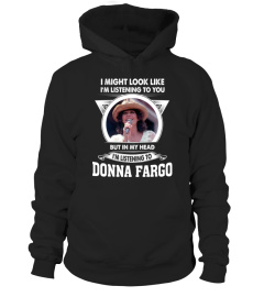 LISTENING TO DONNA FARGO