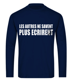 Les autres ne savent plus écrire (Tshirt)