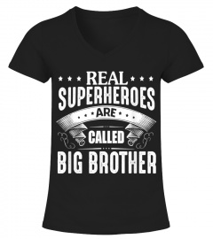 Real Superheroes Are Called Big Brother Shirt Mother Father T-Shirt