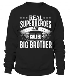 Real Superheroes Are Called Big Brother Shirt Mother Father T-Shirt