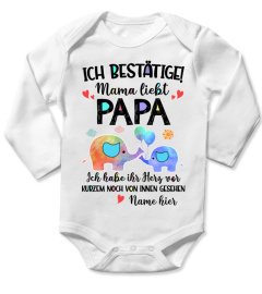 ICH BESTÄTIGE MAMA LIEBT PAPA