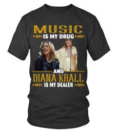 DIANA KRALL IS MY DEALER