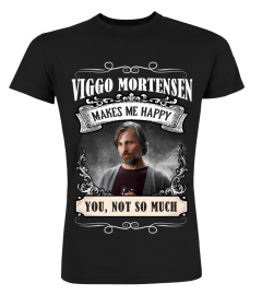 VIGGO MORTENSEN MAKES ME HAPPY