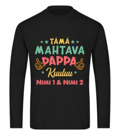 TAMA MAHTAVA PAPPA KUULUU