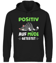 Positiv auf Müde Getestet