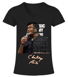 MUSIC IS MY DRUG AND CHARLEY PRIDE IS MY DEALER