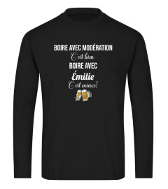 Boire avec modération c'est bien Boire avec Émilie c'est mieux ! - Edition Limitée