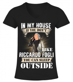 IN MY HOUSE IF YOU DON'T LIKE RICCARDO FOGLI YOU CAN SLEEP OUTSIDE
