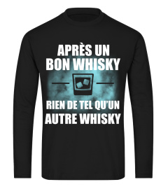 Après un bon whisky,rien de tel qu'un autre whisky