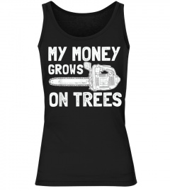 Funny My Money grows on Trees Gift for Arborist Lugger T-Shirt
