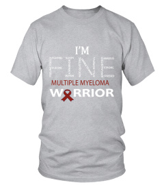 IM FINE /multiple myeloma/ WARRIOR