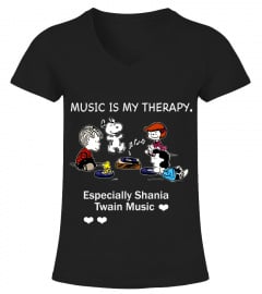 MUSIC IS MY THERAPY ESPECIALLY SHANIA TWAIN MUSIC