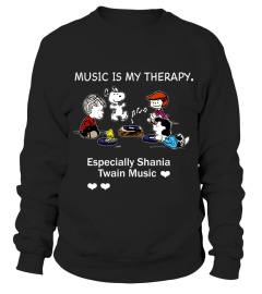 MUSIC IS MY THERAPY ESPECIALLY SHANIA TWAIN MUSIC