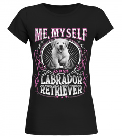 Labrador Retriever Myself