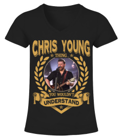 CHRIS YOUNG THING YOU WOULDN'T UNDERSTAND
