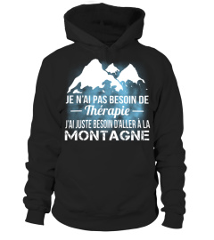 Je n'ai pas besoin de thérapie j'ai juste besoin d'aller à la montagne