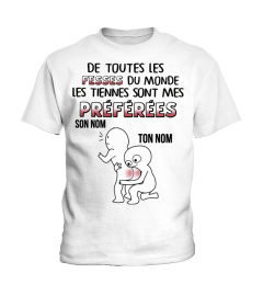 de toutes les fesses du monde les tiennes son mes préférées