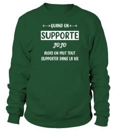 Quand on supporte Jojo alors on peut tout supporter dans la vie - Edition Limitée