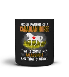 Proud parent of a canadian horse