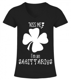 Kiss me I&amp;39;m a Sagittarius - Four-leaf clover Shirt