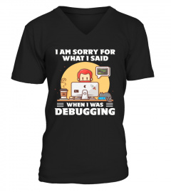 I am sorry for what i said when i was debugging