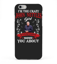 I'M THE CRAZY JOHN NETTLES GIRL