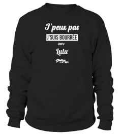 J'peux pas J'suis bourrée avec Lulu - Edition Limitée