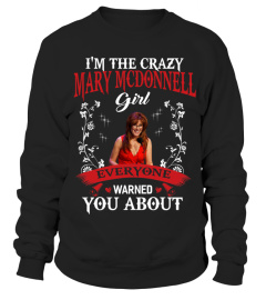 I'M THE CRAZY MARY MCDONNELL GIRL