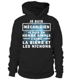 Je Suis Mecanicien Je Suis un homme Simple j'aime la biere et le nichons