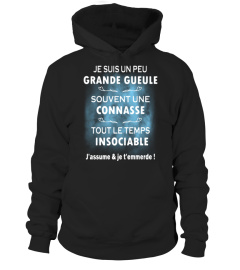 Je Suis Un Peu Grande Gueule Souvent Une Connasse Tout Le Temps Insociable J'assume &amp; Je T'emmerde