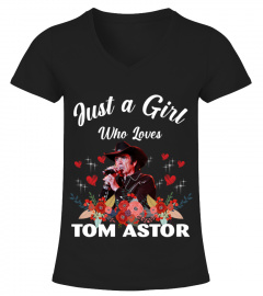 GIRL WHO LOVES TOM ASTOR
