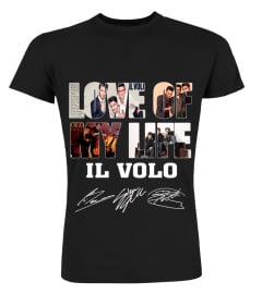 LOVE OF MY LIFE - IL VOLO